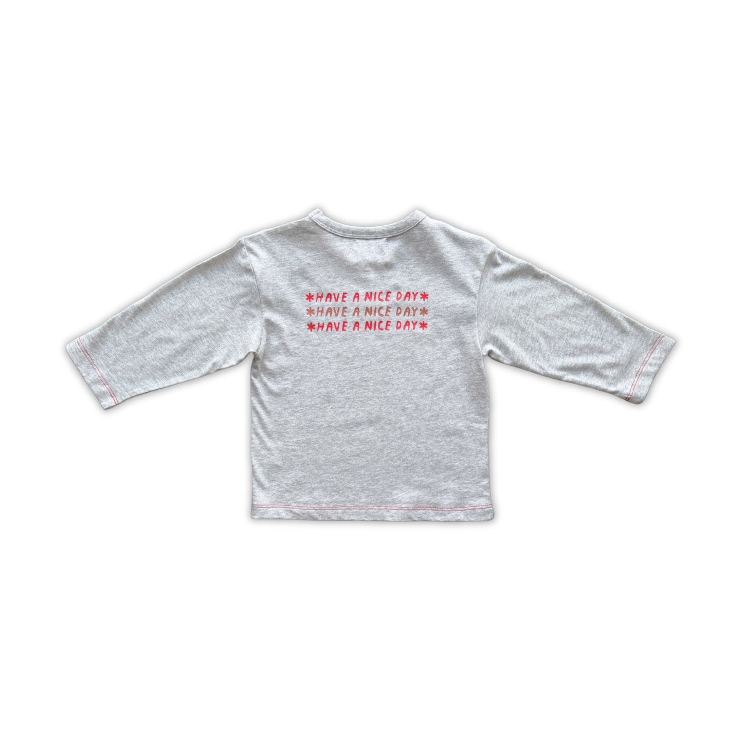 Organic Have A Nice Day Long Sleeve Tee
