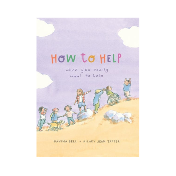 How to Help When You Really Want to Help