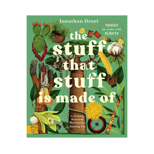 Stuff That Stuff is Made From