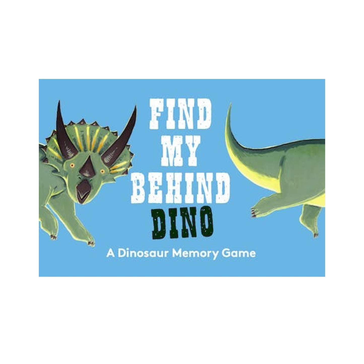 Find My Behind: Dino