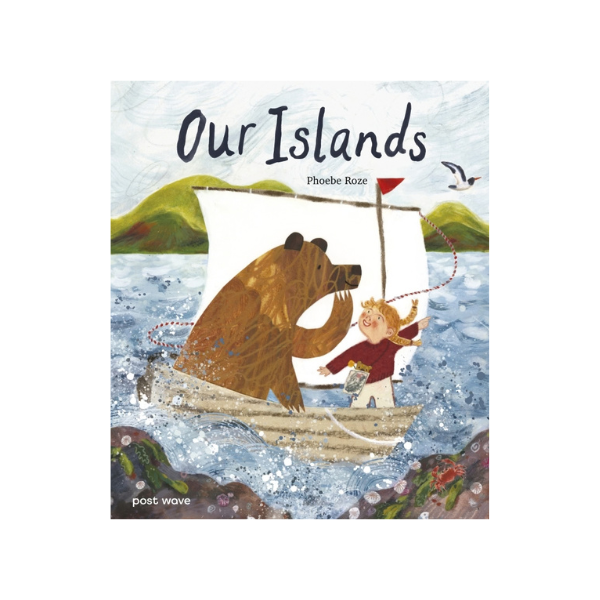 Our Islands By Phoebe Roze