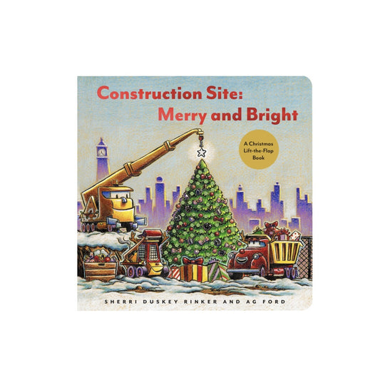Construction Site: Merry & Bright